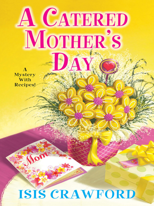 Title details for A Catered Mother's Day by Isis Crawford - Wait list